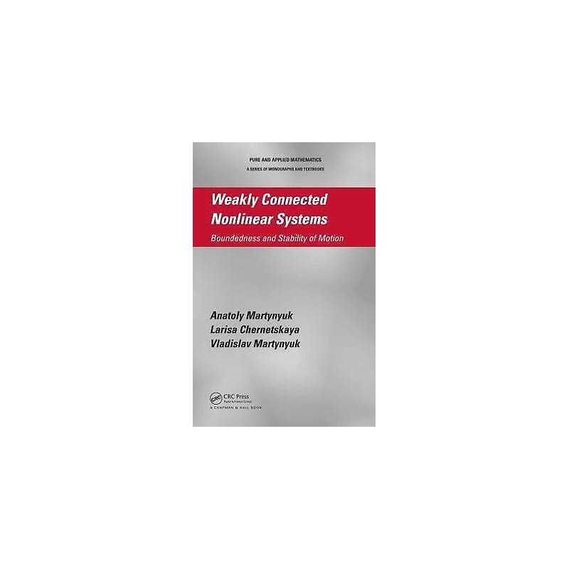 Weakly Connected Nonlinear Systems - 9781466570863