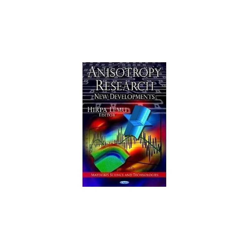Anisotropy Research - 9781620819777