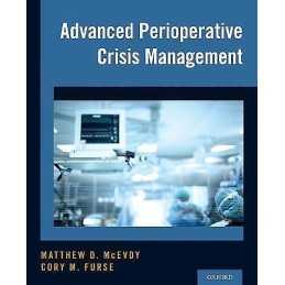 Advanced Perioperative Crisis Management - 9780190226459