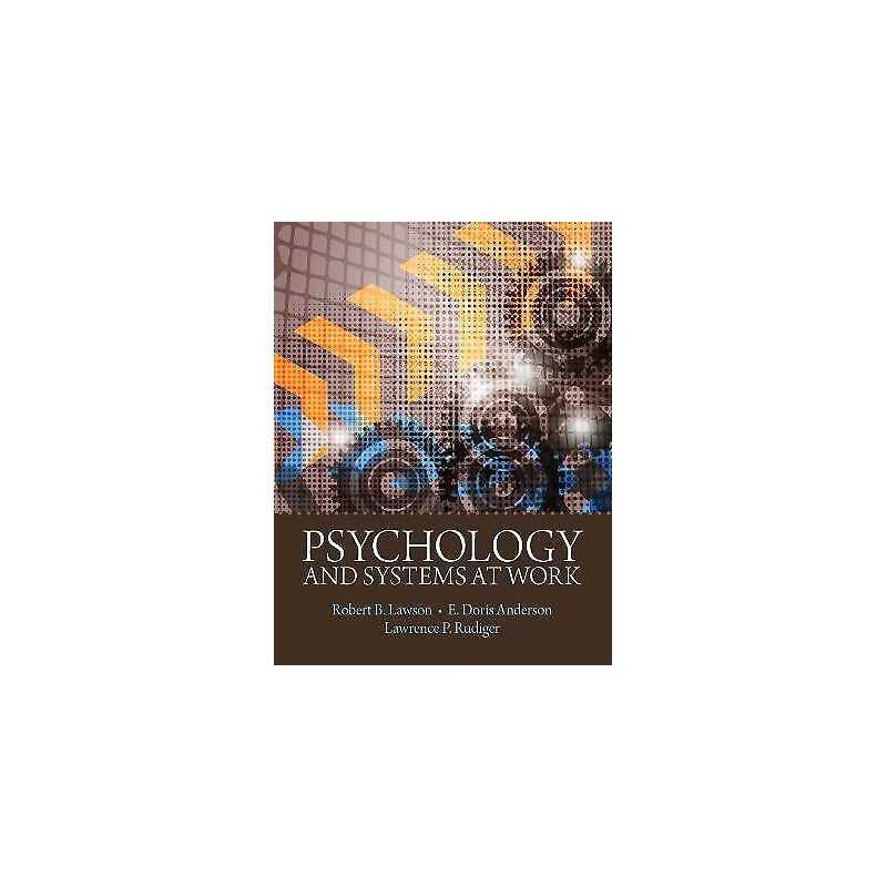 Psychology and Systems at Work - 9780205735785