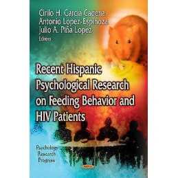 Recent Hispanic Psychological Research on Feeding Behavior & ... - 9781629489193
