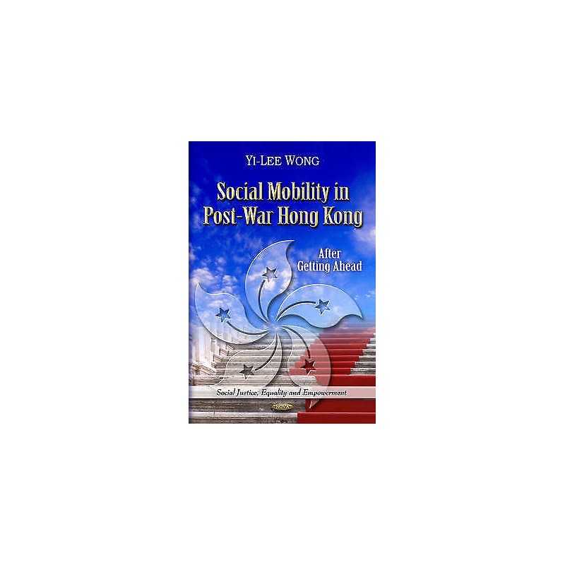 Social Mobility in Post-War Hong Kong - 9781612096766