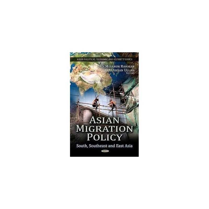 Asian Migration Policy - 9781622570201