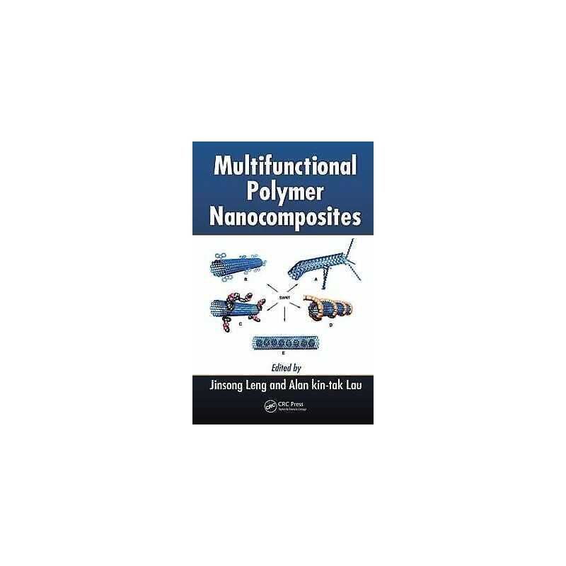 Multifunctional Polymer Nanocomposites - 9781439816820