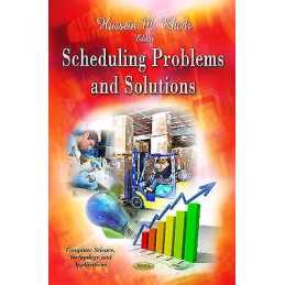 Scheduling Problems & Solutions - 9781614706892