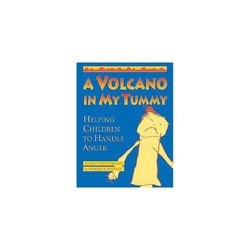 A Volcano in My Tummy - 9780865713499
