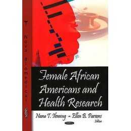 Female African Americans & Health Research - 9781604564426