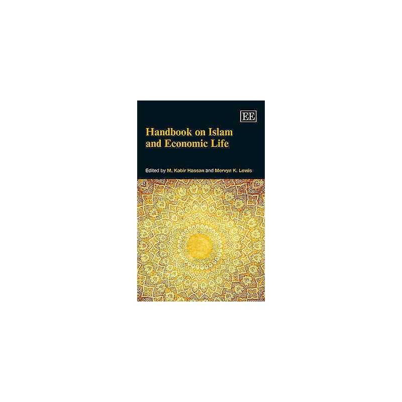 Handbook on Islam and Economic Life - 9781783479818