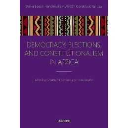 Democracy, Elections, and Constitutionalism in Africa - 9780192894779