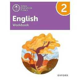 Oxford International Primary English: Workbook Level 2 - 9781382020053