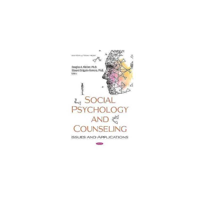 Social Psychology and Counseling - 9781536165487