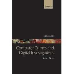 Computer Crimes and Digital Investigations - 9780198705598