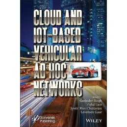 Cloud and IoT-Based Vehicular Ad Hoc Networks - 9781119761839