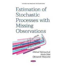 Estimation of Stochastic Processes with Missing Observations - 9781536158908