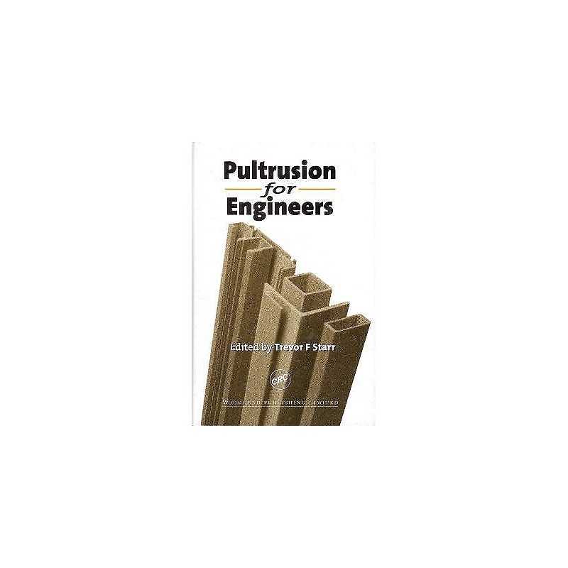 Pultrusion for Engineers - 9781855734258