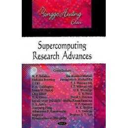 Supercomputing Research Advances - 9781604561869