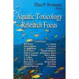 Aquatic Toxicology Research Focus - 9781604561920