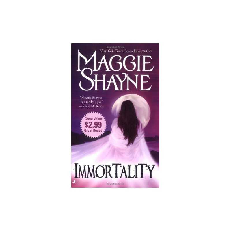 Immortality, Shayne, Maggie