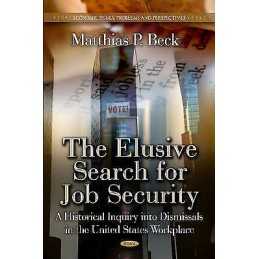 Elusive Search for Job Security - 9781620817667