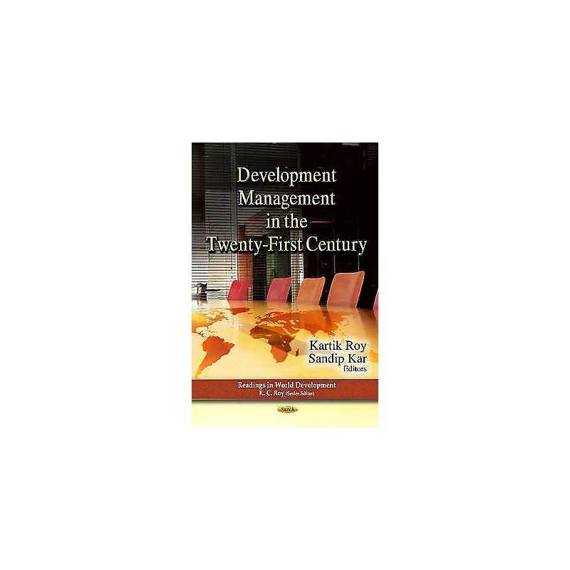 Development Management in the Twenty-First Century - 9781621006992