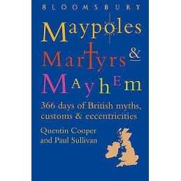 Maypoles, Martyrs and Mayhem - 9780747522065
