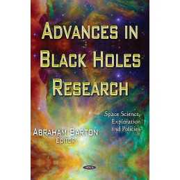 Advances in Black Holes Research - 9781634631686