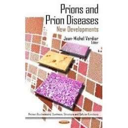 Prions & Prion Diseases - 9781621000273