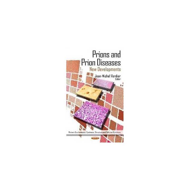 Prions & Prion Diseases - 9781621000273