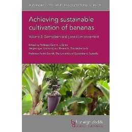 Achieving Sustainable Cultivation of Bananas Volume 2 - 9781786763440