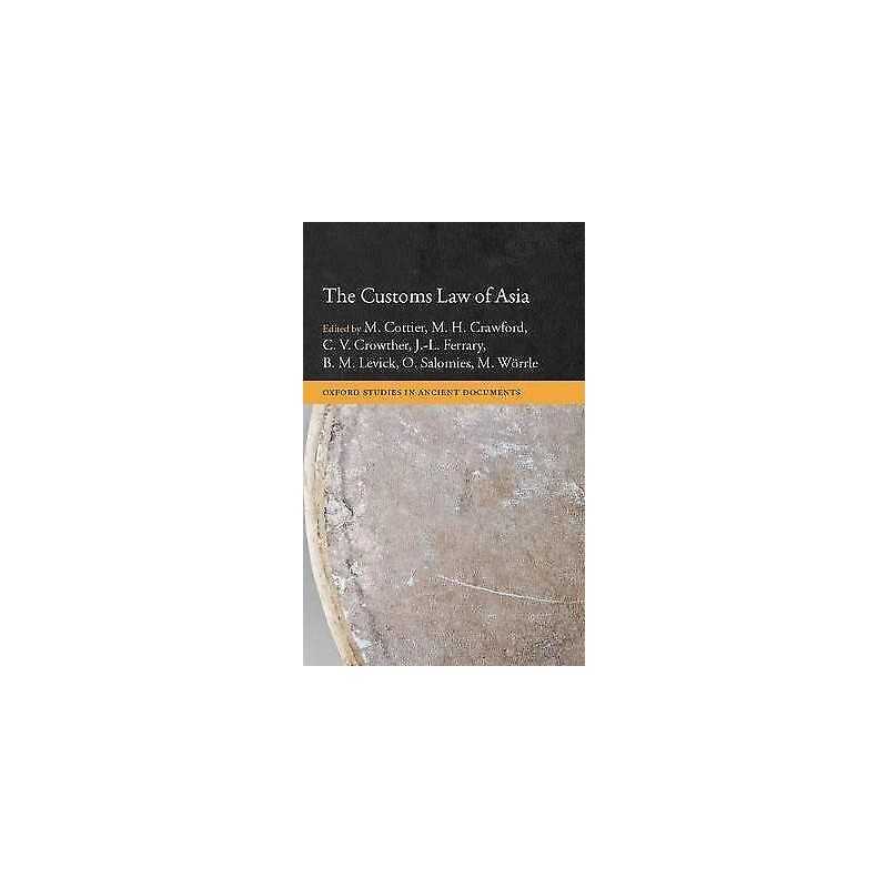 The Customs Law of Asia - 9780199551514