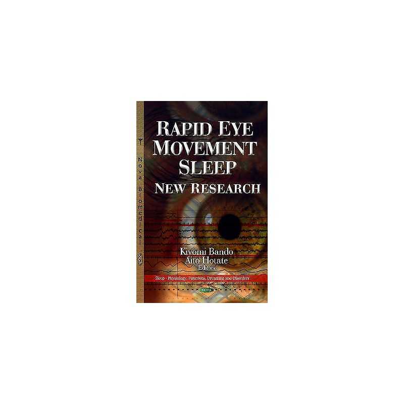 Rapid Eye Movement Sleep - 9781620812921