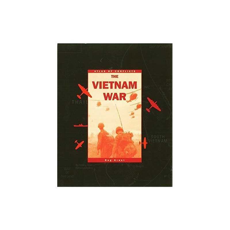 Vietnam War: 4 (Atlas of Conflicts) by Grant, Reg Hardback Book  Fast