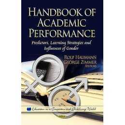 Handbook of Academic Performance - 9781624178887