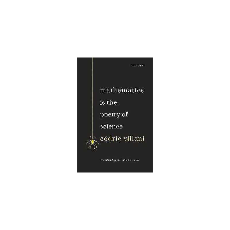 Mathematics is the Poetry of Science - 9780198846437