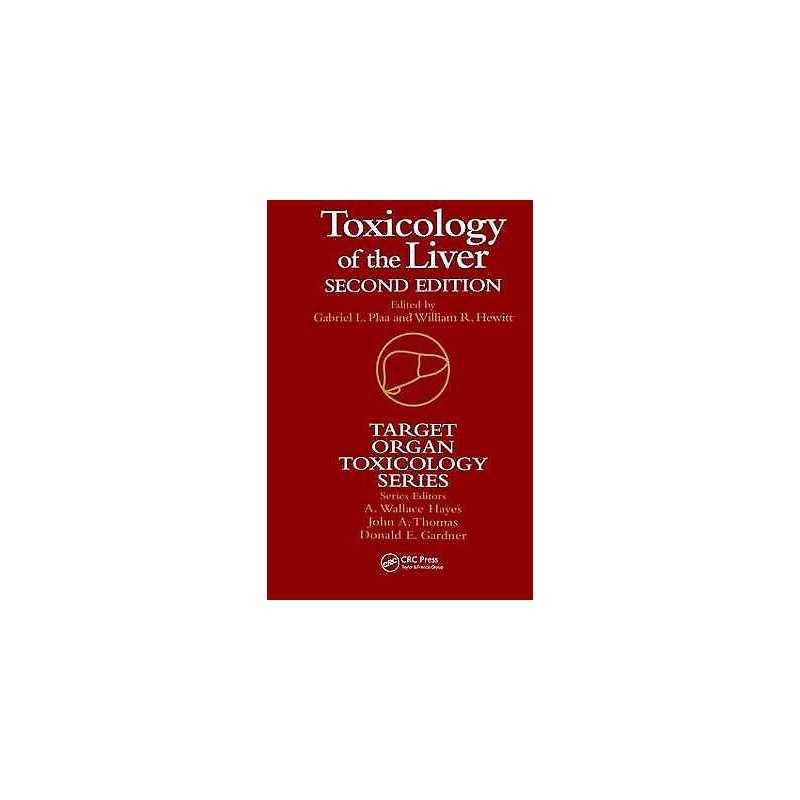 Toxicology of the Liver - 9781560327196