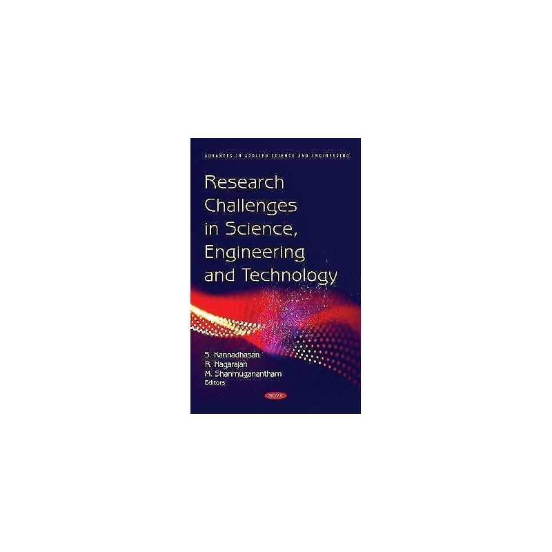 Research Challenges in Science, Engineering and Technology - 9781685070083