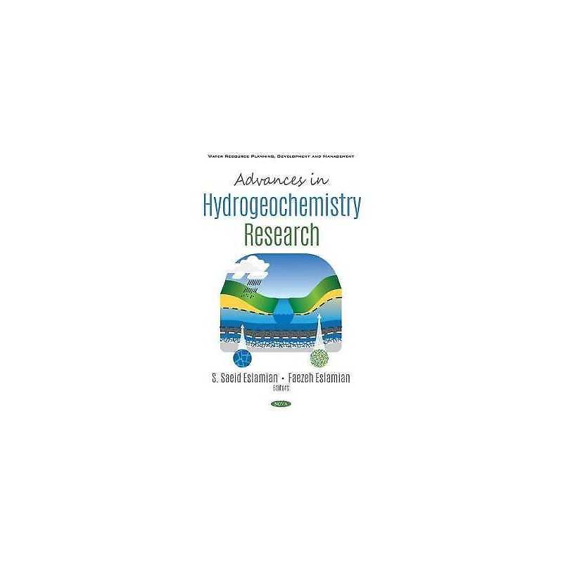 Advances in Hydrogeochemistry Research - 9781536178296