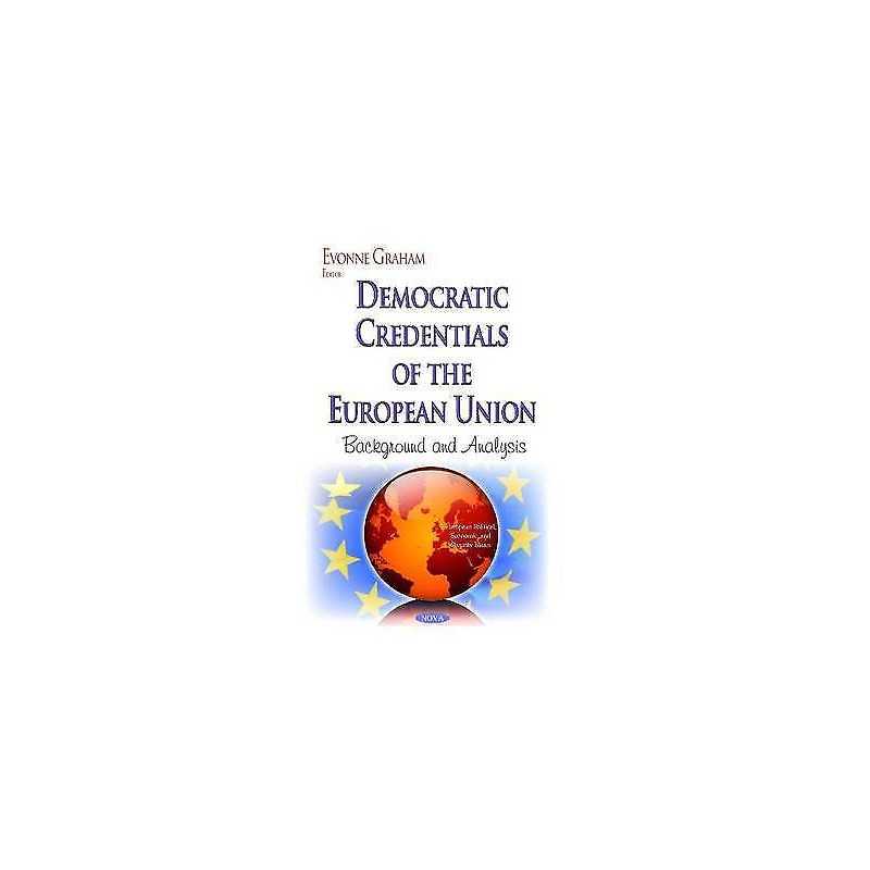 Democratic Credentials of the European Union - 9781633216280