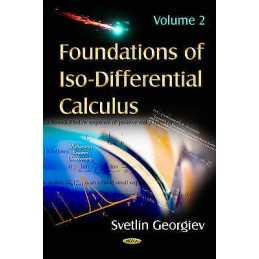 Foundations of Iso-Differential Calculus - 9781633217584