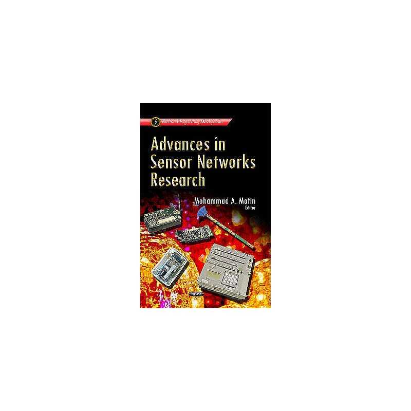 Advances in Sensor Networks Research - 9781629486796