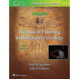 Khans Treatment Planning in Radiation Oncology - 9781975162016
