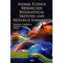 Animal Science Researcher Biographical Sketches & Research Su... - 9781621008736