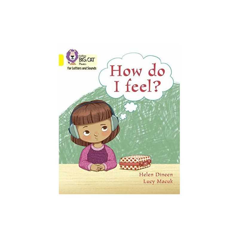 How do I feel?: Band 03/Yellow (Colli..., Dineen, Helen