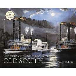 Historic Maps And Views Of The Old South - 9781579129194
