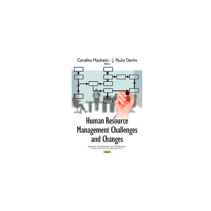 Human Resource Management Challenges & Changes - 9781634637442