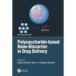 Polysaccharide based Nano-Biocarrier in Drug Delivery - 9781138481114