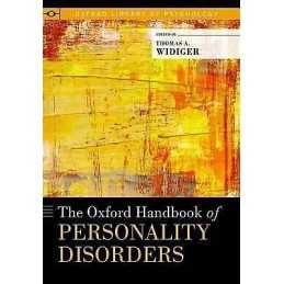 The Oxford Handbook of Personality Disorders - 9780199735013