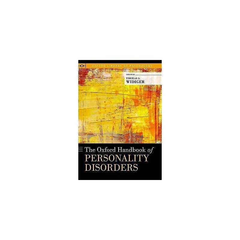 The Oxford Handbook of Personality Disorders - 9780199735013