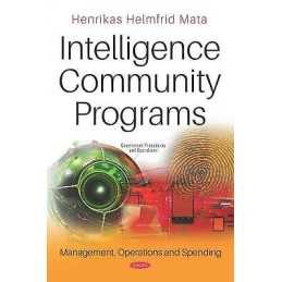 Intelligence Community Programs - 9781536147650