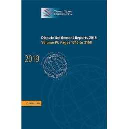 Dispute Settlement Reports 2019: Volume 4, Pages 1745 to 2168 - 9781108845823